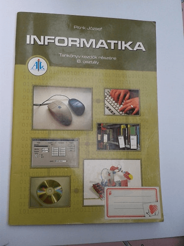 Informatika tankonyv kezdok reszere - 6.osztaly - Pitrik Jozsef ~PDF ...