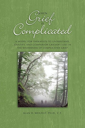 ( cHc ) [PDF] DOWNLOAD When Grief Is Complicated: A Model for Therapists to Understand, Identify, an