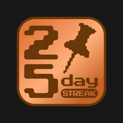 25 Day Streak