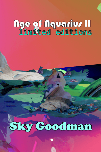 Age of Aquarius II: Sky Goodman