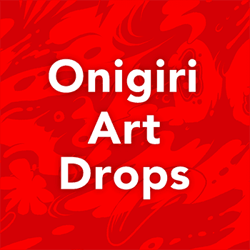 Art Drops by Onigiri