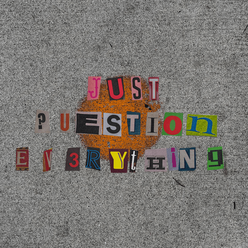 justquestioneverything #74