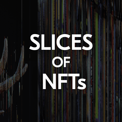 SlicesOfNFTs