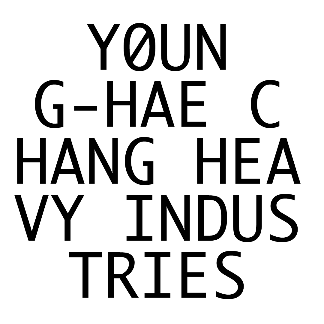 YOUNG-HAE_CHANG_HEAVY_INDUSTRIES