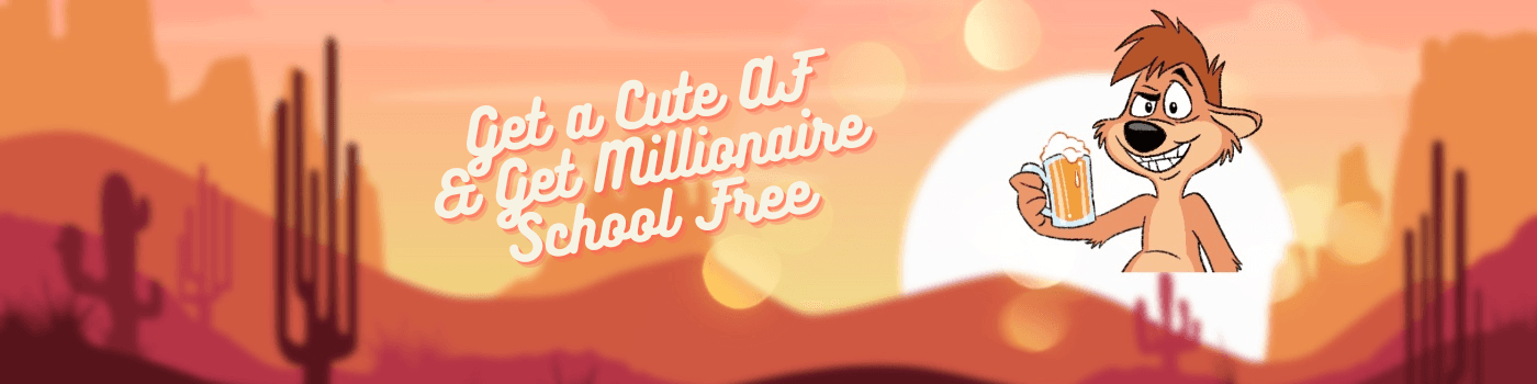 Cute AF + Millionaire School