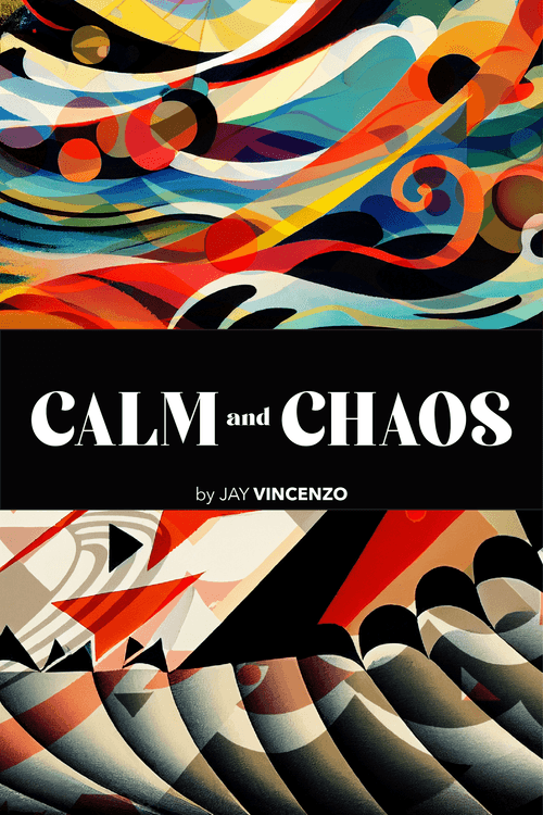 Calm & Chaos ($1 Edition included) Open Edition