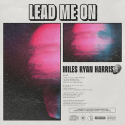 Miles Ryan Harris - Lead Me On collection image