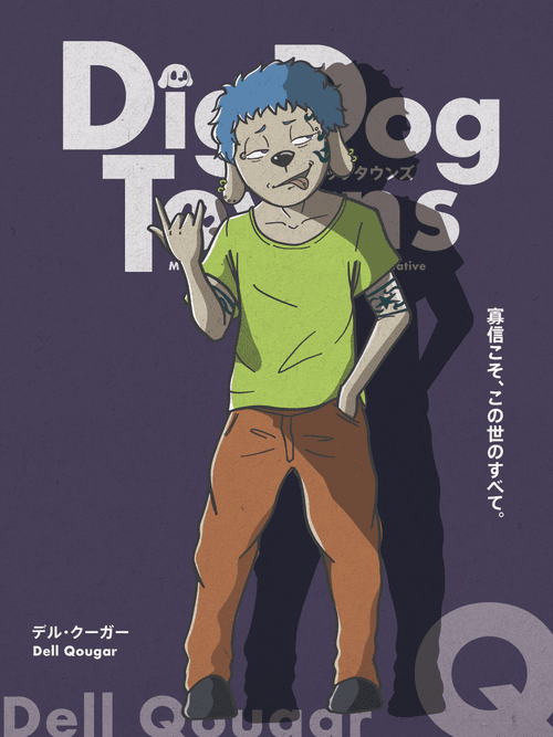 DigDogTowns character ／Dell Qougar