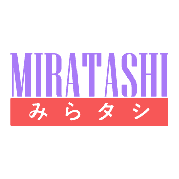 MIRATASHI by Katark Official.