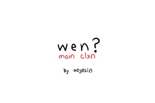 wen? main clxn