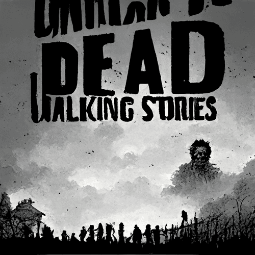 Dead Walking Stories