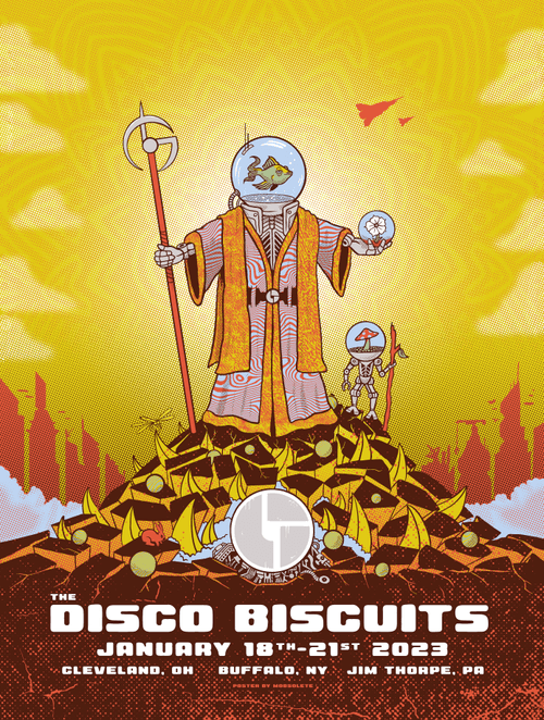 Disco Biscuits January 18-21 2023 by Mobsolete