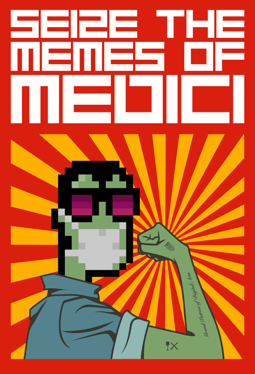 Seize the Memes of Medici