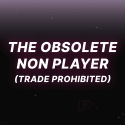THE OBSOLETE NON PLAYER (TRADE PROHIBITED) collection image