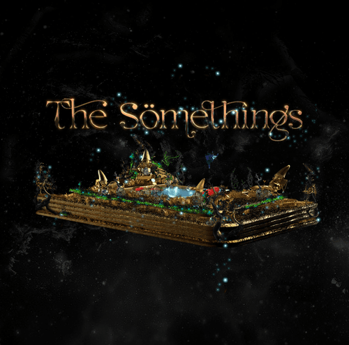 The Somethings - A Deed To The Realm
