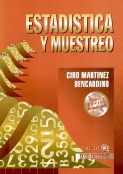 Solucionario Libro Estadistica Y Muestreo Ciro Martinezl