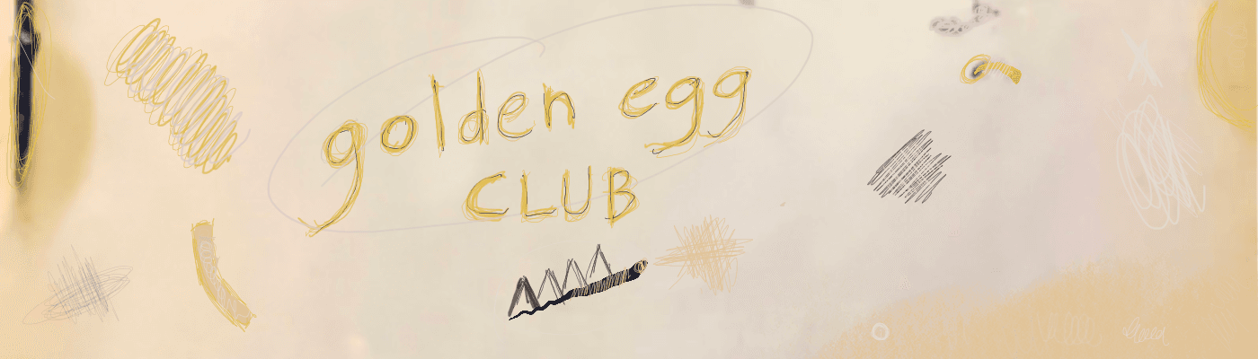 golden egg club by jeremy fall