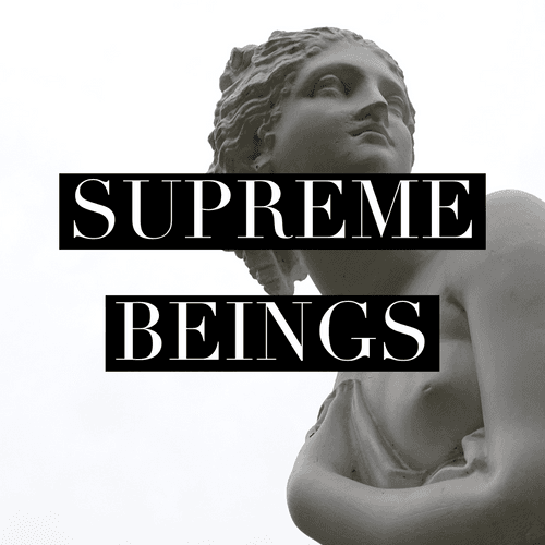Supreme Beings