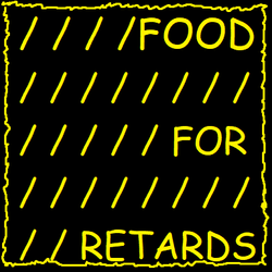 FOOD FOR RETARDS collection image