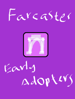 Farcaster Early Adopters collection image