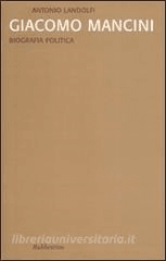 Mancini. Biografia politica Landolfi Antonio PDF