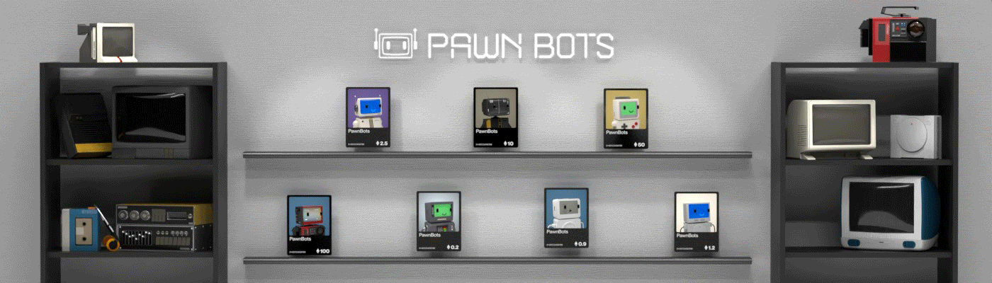 Pawn Bots