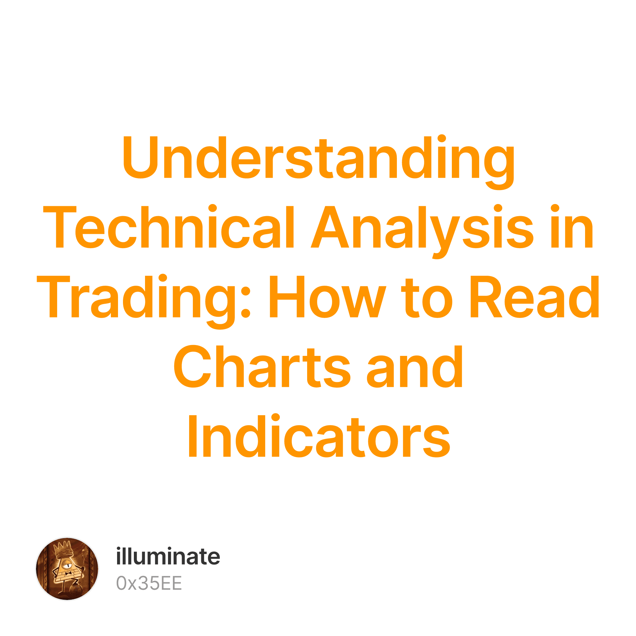 How To Understand Technical Analysis