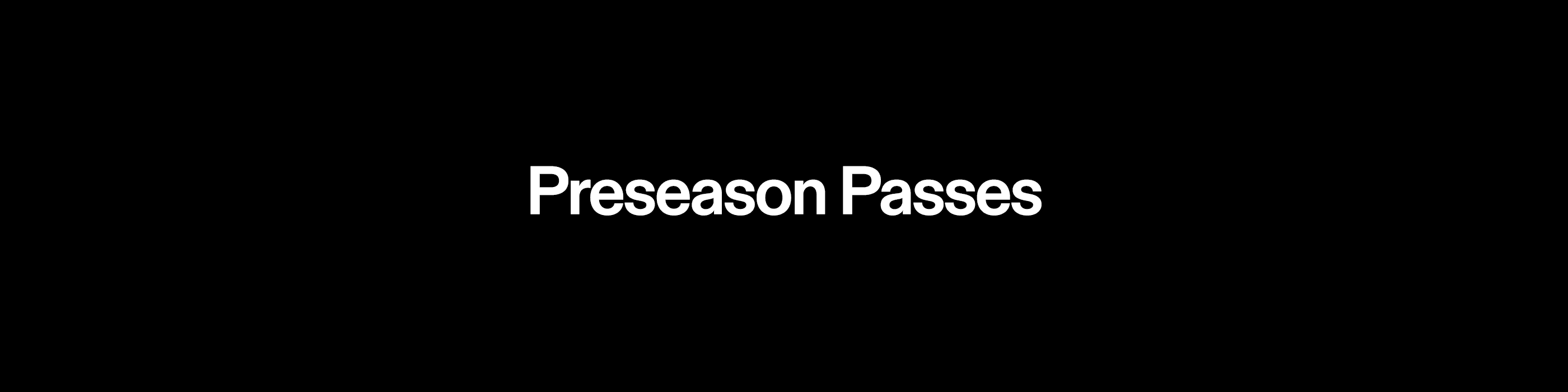 Preseason Access Collection