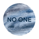 -NO ONE-