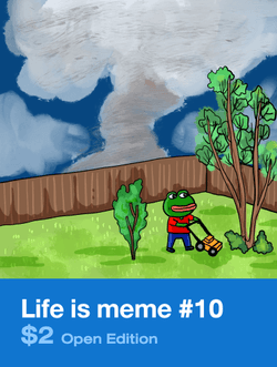 Life is meme #10 collection image