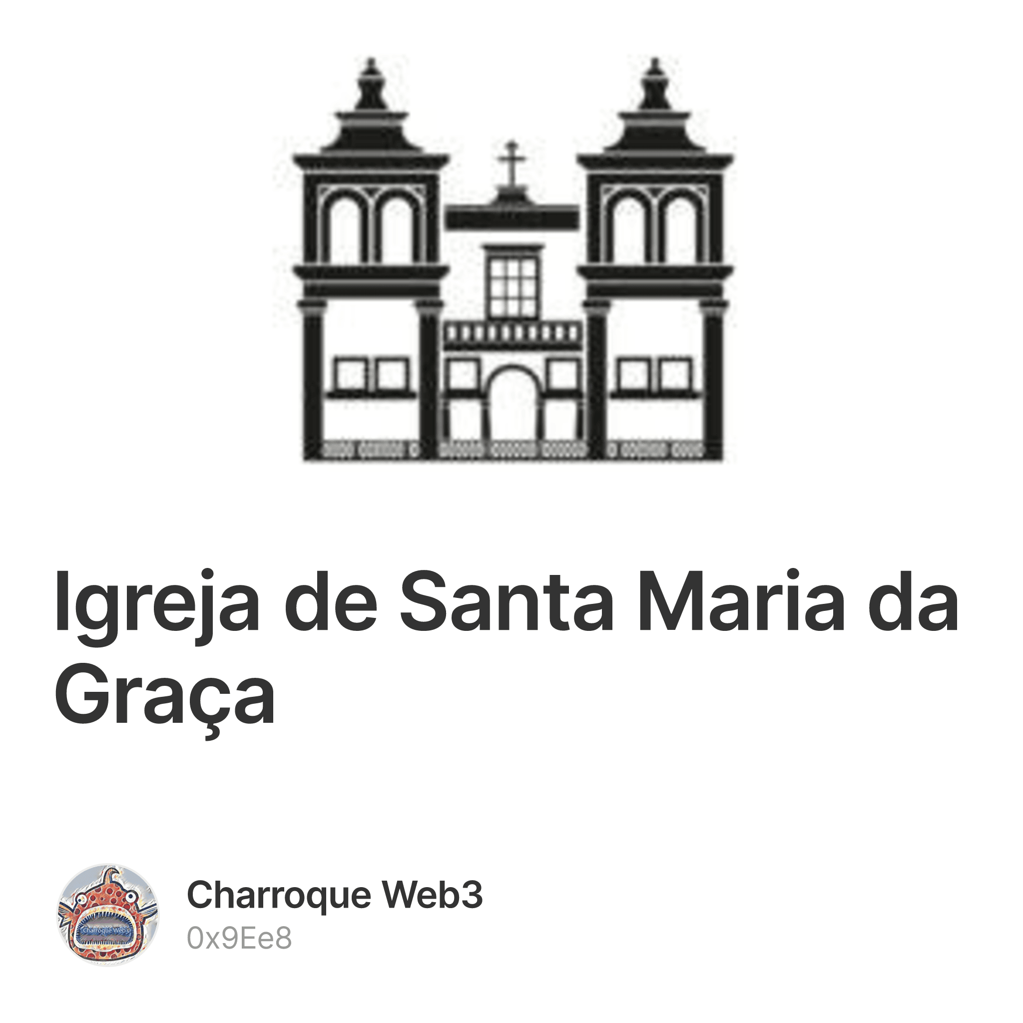 Igreja de Santa Maria da Graça Collection OpenSea
