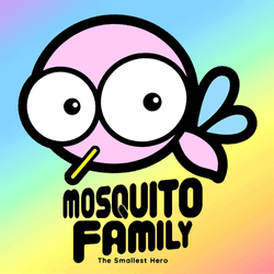 MOSQUITO FAMILY -The Smallest Hero- collection image