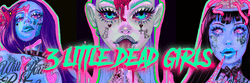 3 Dead Girls - Bidder Editions collection image