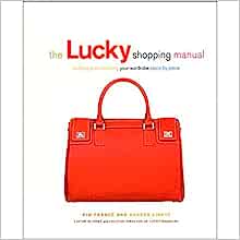 ( uC70n ) FREE The Lucky Shopping Manual: Building and Improving Your Wardrobe Piece by Piece by 31
