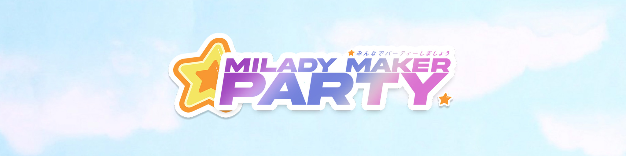 Milady Maker Party