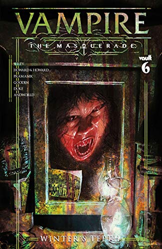 ( DQii ) DOWNLOAD FREE [PDF] Vampire The Masquerade: Winter's Teeth #6 by  Blake Howard,Tini Howard,