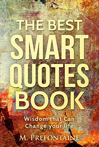 ( nYosh ) DOWNLOAD The Best Smart Quotes Book: Wisdom That Can Change Your Life (Quotes For Every 90