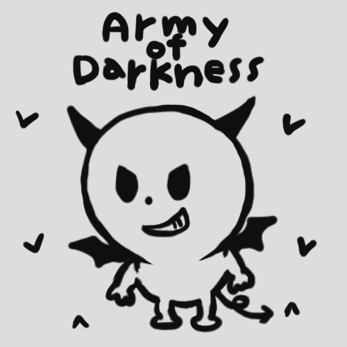 Army of Darkness!