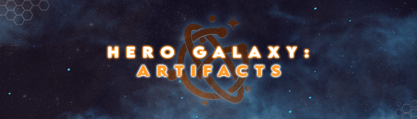 Hero Galaxy: Artifacts