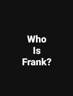 Who is Frank? collection image