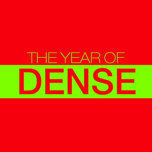 The Year of Dense