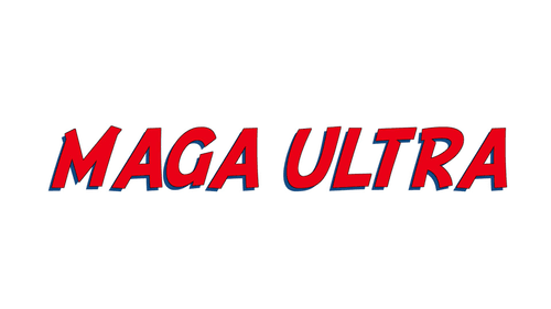 MAGA ULTRA