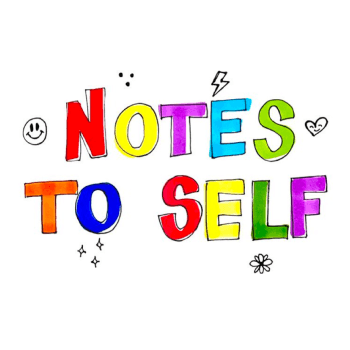 NOTES TO SELF by MissNFT