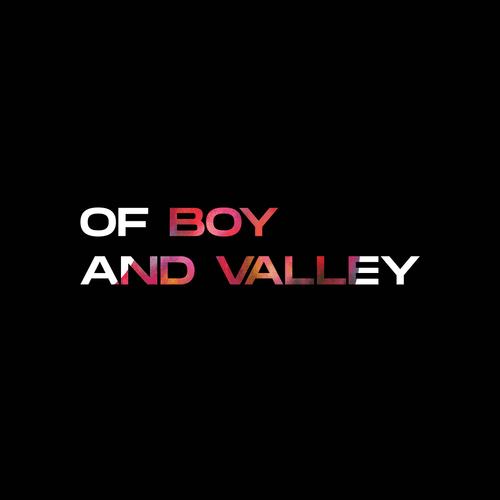 Of boy and valley