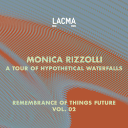 LACMA Remembrance of Things Future Vol. 2 Monica Rizzolli Pass collection image