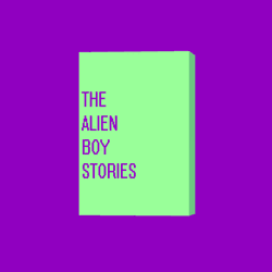 The Alien Boy Stories collection image