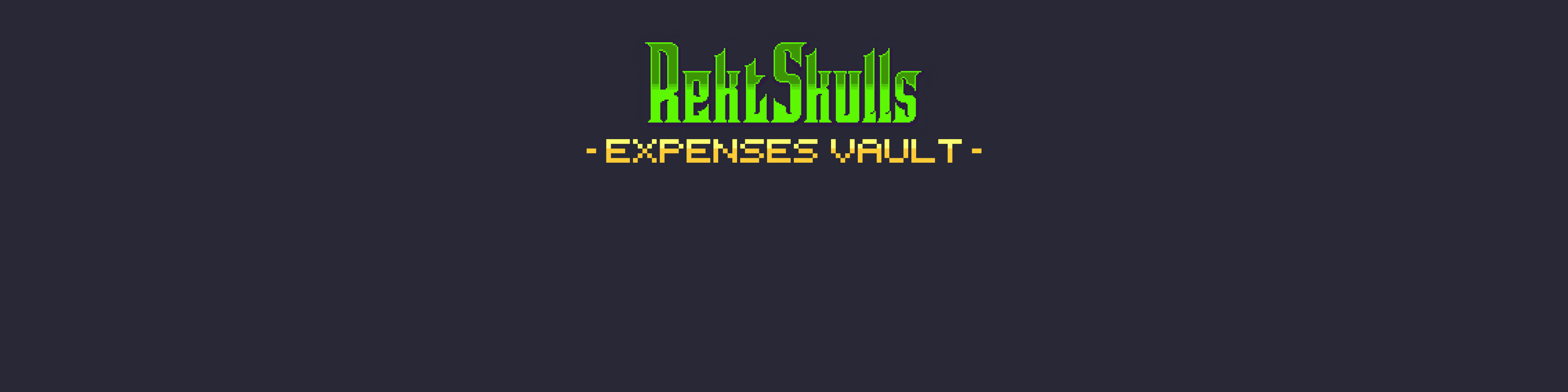 RektSkulls_Expenses_Vault banner