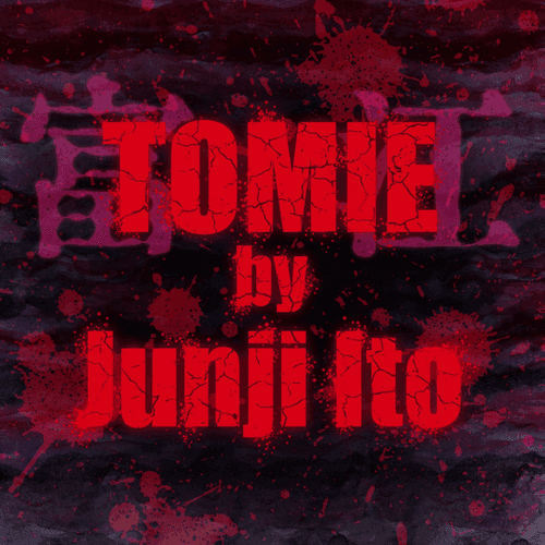 [LIMITED EDITION] TOMIE by Junji Ito