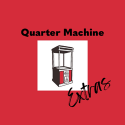 Quarter Machine Extras collection image