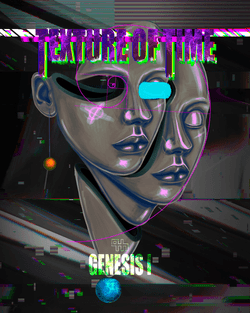 TEXTURE OF TIME - GENESIS I collection image